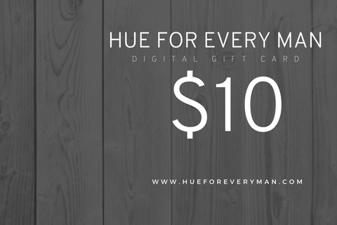 Hue For Every Man Gift Card - Hue for Every Man